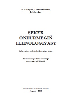 Şeker öndürmegiň tehnologiýasy